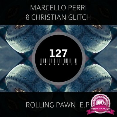 Marcello Perri & Cristian Glitch - Rolling Pawn EP (2022)