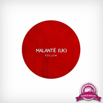 Malante (UK) - Follow (2022)