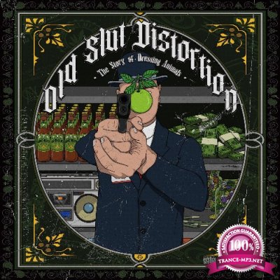 Old Slut Distortion - The Story of Dressing Animals (2022)