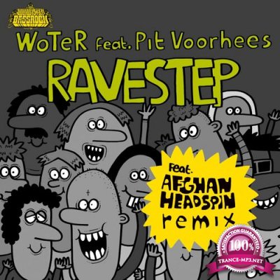 Woter Feat. Pit Voorhees - Ravestep (2022)