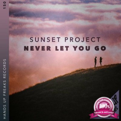 Sunset Project - Never Let You Go (2022)