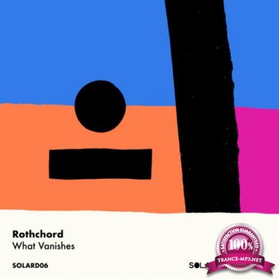 Rothchord - What Vanishes (2022)