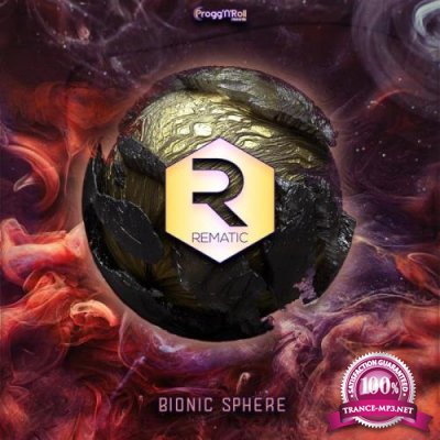 Rematic - Bionic Sphere (2022)