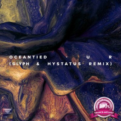 Oceantied - U R (Glyph & Hystatus Remix) (2022)