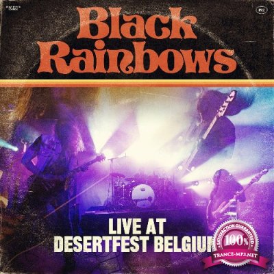 Black Rainbows - Live at Desertfest Belgium (2022)