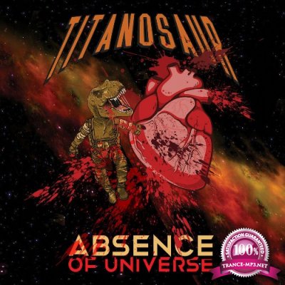 Titanosaur - Absence of Universe (2022)