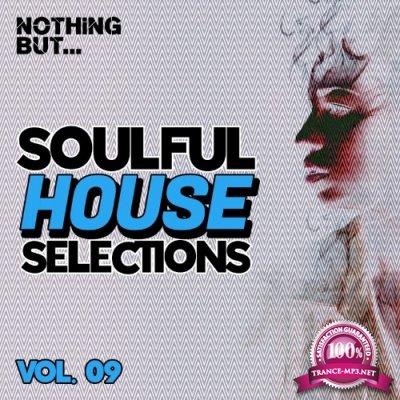 Nothing But... Soulful House Selections, Vol. 09 (2022)