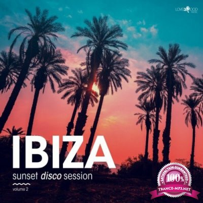 Ibiza Sunset Disco Session, Vol. 2 (2022)