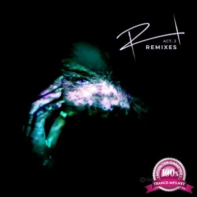 Renascent Act 2 Remixes (2022)