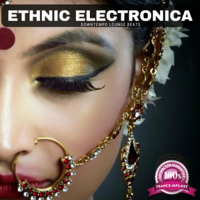 Ethnic Electronica (Downtempo Lounge Beats) (2022)
