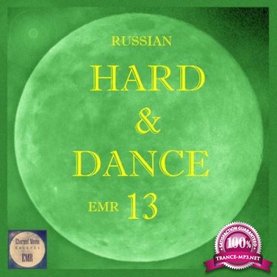 Russian Hard & Dance EMR Vol. 13 (2022)