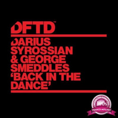 Darius Syrossian & George Smeddles - Back In The Dance (2022)