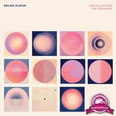 Eelke Kleijn - Oscillations (The Remixes) (2022)