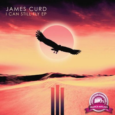 James Curd & Holms John - I Can Still Fly (2022)