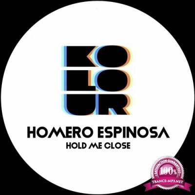 Homero Espinosa - Hold Me Close (2022)