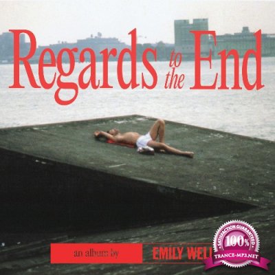 Emily Wells - Regards to the End (2022)