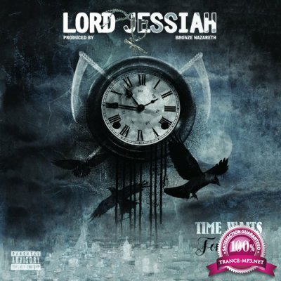Lord Jessiah - Time Waits For No One (2022)