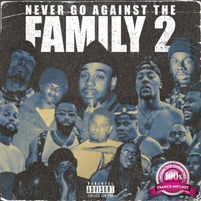 Nittee - Never Go Against The Family 2.5 (2022)