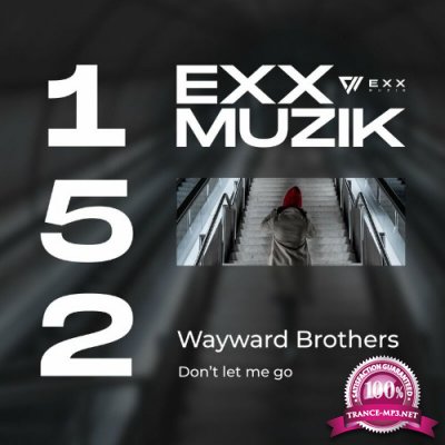 Wayward Brothers - Don't Let Me Go (2022)