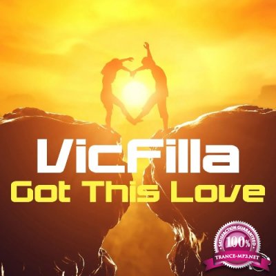 VicFilla - Got This Love (2022)
