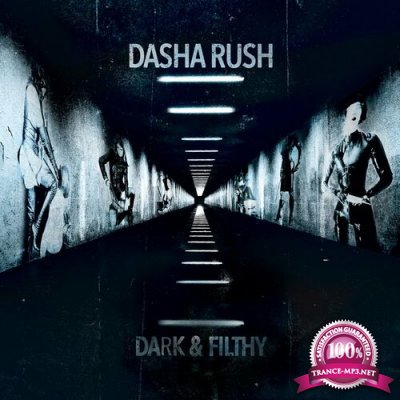 Dasha Rush - Dark & Filthy (2022)