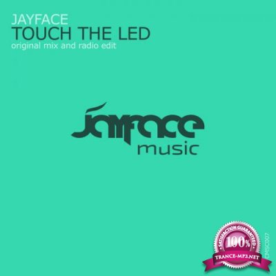 Jayface - Touch The LED (2022)