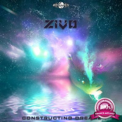 Zivo - Constructing Dreamz (2022)