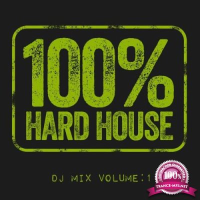 100% Hard House, Vol. 1 (2022)
