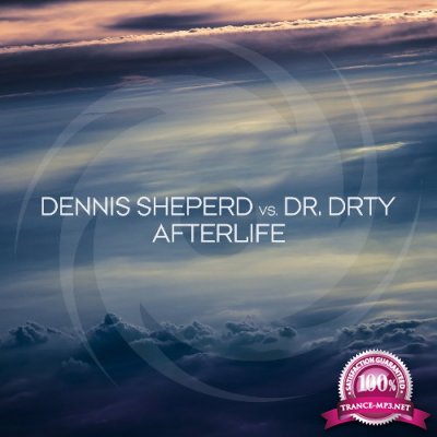 Dennis Sheperd vs DR. DRTY - Afterlife (2022)