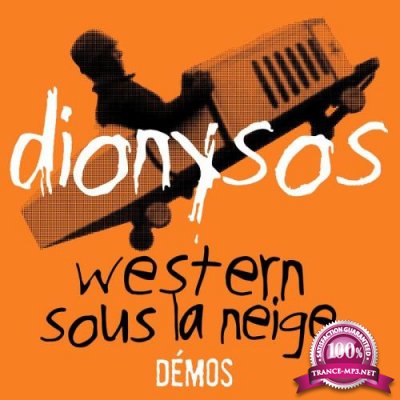 Dionysos - Western Sous La Neige - Demos (2022)