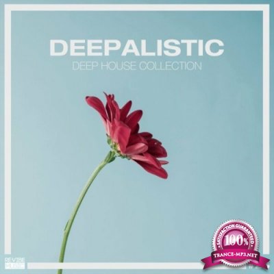 Deepalistic: Deep House Collection, Vol. 29 (2022)