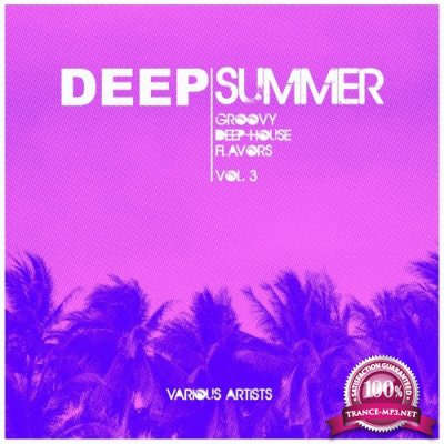 Deep Summer (Groovy Deep-House Flavors), Vol. 3 (2022)