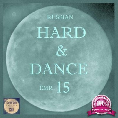 Russian Hard & Dance EMR Vol. 15 (2022)