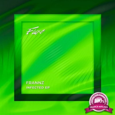Frannz - Infected EP (2022)