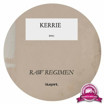 Kerrie - Raw Regimen EP (2022)