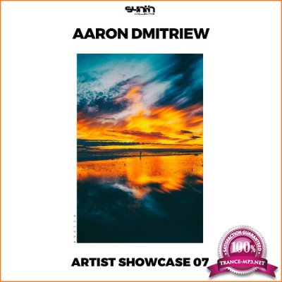 Aaron Dmitriew - Artist Showcase 07 (2022)