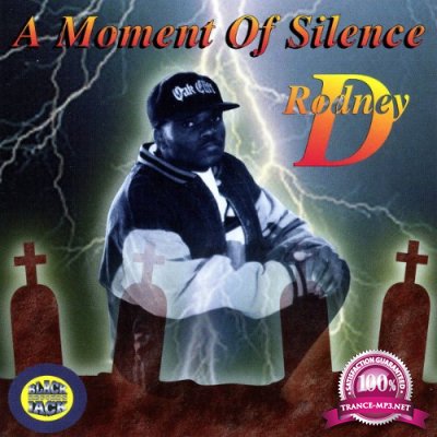 Rodney D - A Moment Of Silence (2022)