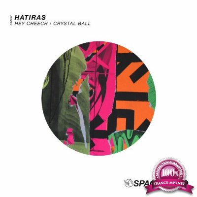 Hatiras - Hey Cheech__Crystal Ball (2022)