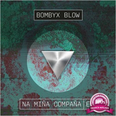Bombyx Blow - Na Mina Compana EP (2022)