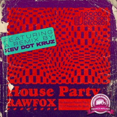 Rawfox - House Party (2022)
