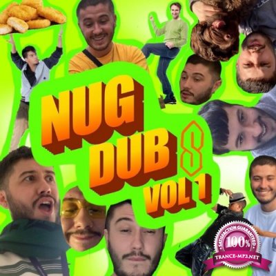 Papa Nugs - Nug Dubs Vol 1 (2022)