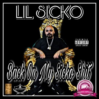 Lil Sicko - Back On My Sicko Shit (2022)