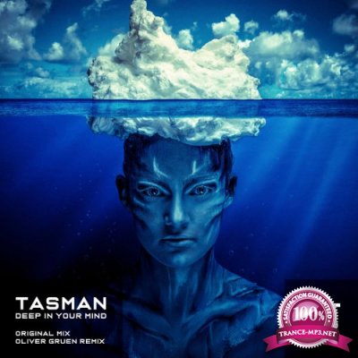 Tasman & Oliver Gruen - Deep In Your Mind (2022)