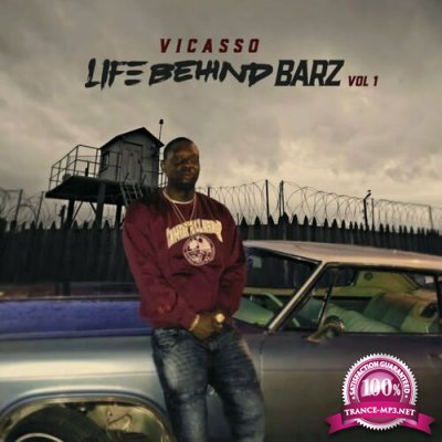 Vicasso - Life Behind Barz, Vol. 1 (2022)