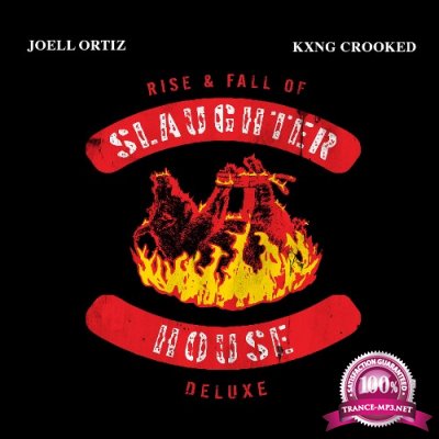 Kxng Crooked, Joell Ortiz - Rise & Fall of Slaughterhouse (Deluxe) (2022)