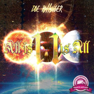 Doe Dillinger - All Is 1 1 Is All (2022)