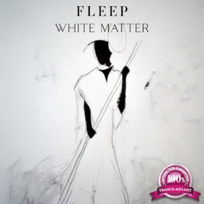 Fleep - White Matter (2022)