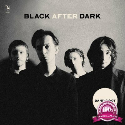 Bandicoot - Black After Dark (2022)