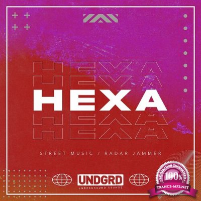HEXA - Street Music / Radar Jammer (2022)