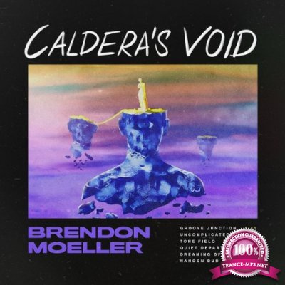 Brendon Moeller - Caldera's Void (2022)